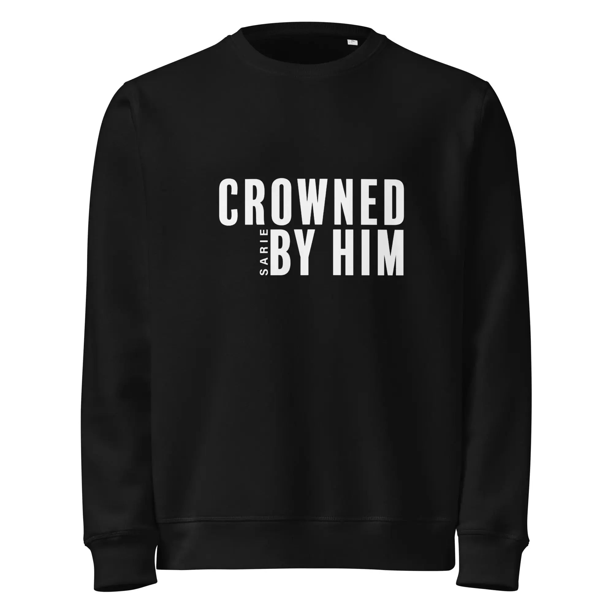 CROWNED BY HIM SWEATSHIRT - Sarie Attire