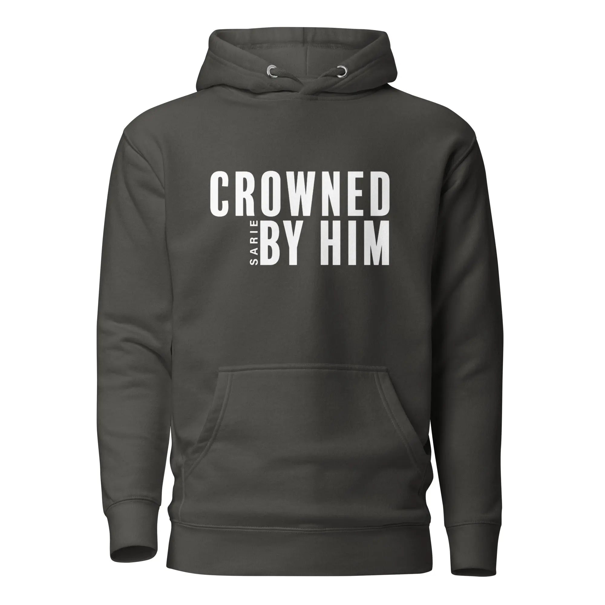 Crowned by him hoodie Sarie Attire