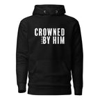 Crowned by him hoodie Sarie Attire