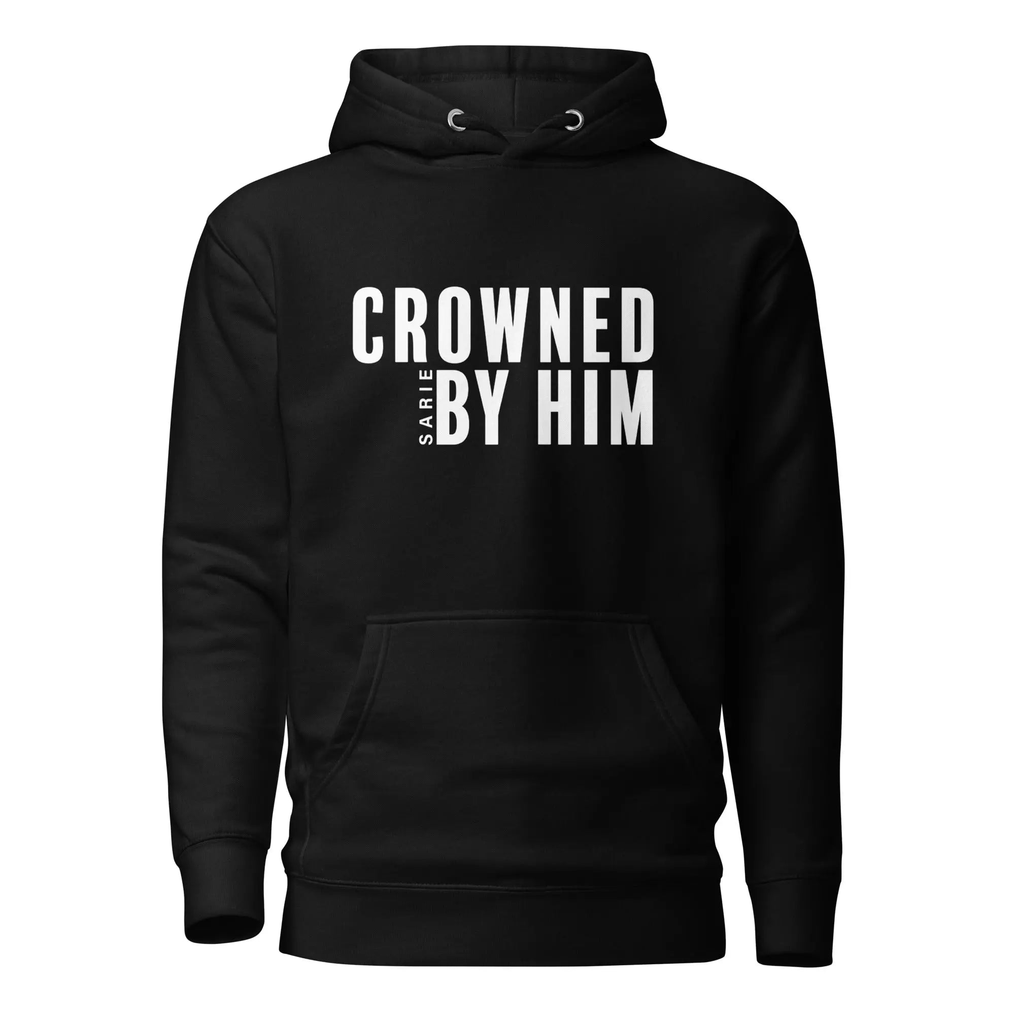 Crowned by him hoodie Sarie Attire