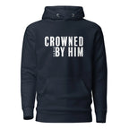 Crowned by him hoodie Sarie Attire