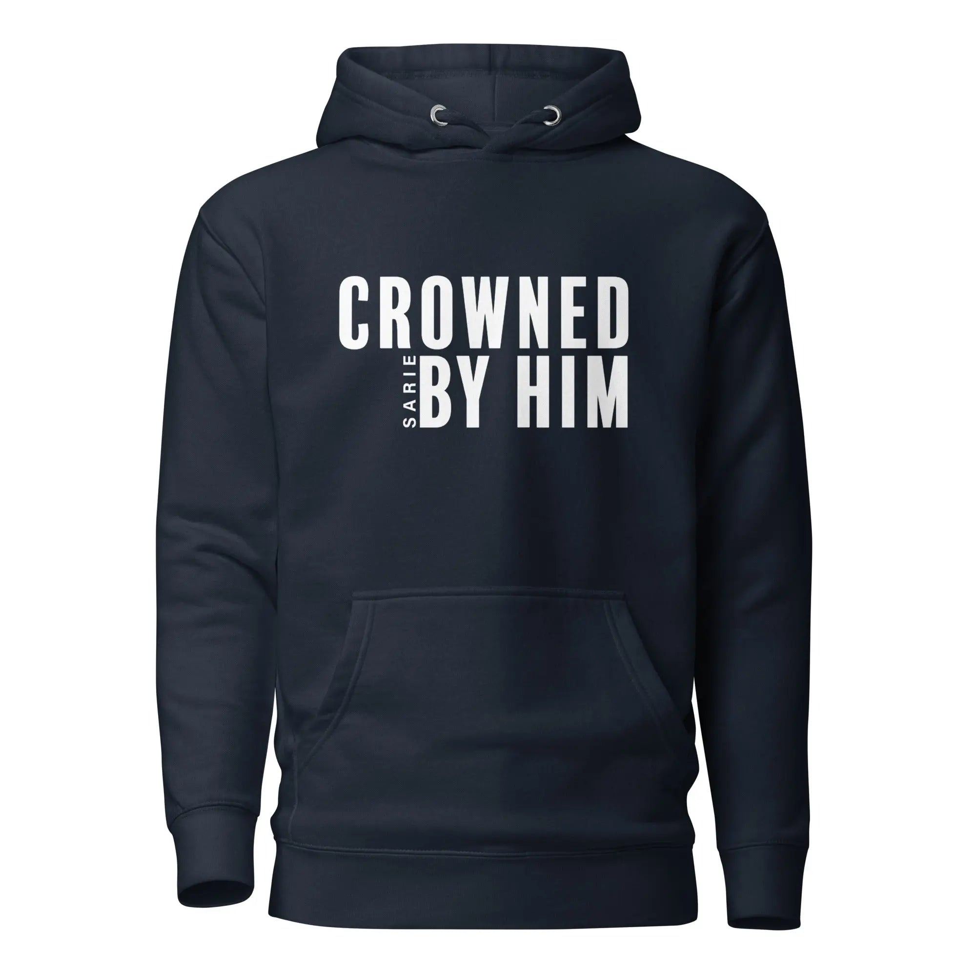 Crowned by him hoodie Sarie Attire