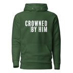 Crowned by him hoodie Sarie Attire